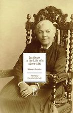 The Best 19th-Century American Novels - Incidents in the Life of a Slave Girl by Harriet Jacobs & Koritha Mitchell (editor) The Best 19th-Century American Novels - Incidents in the Life of a Slave Girl by Harriet Jacobs & Koritha Mitchell (editor)