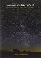The Universe in Zero Words by Dana Mackenzie The Universe in Zero Words by Dana Mackenzie