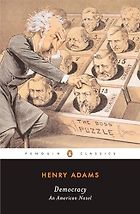 The best books on United States - Democracy: An American Novel by Henry Adams