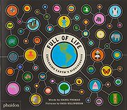 Full of Life: Exploring Earth’s Biodiversity by Isabel Thomas & Sara Gillingham (illustrator) Full of Life: Exploring Earth’s Biodiversity by Isabel Thomas & Sara Gillingham (illustrator)