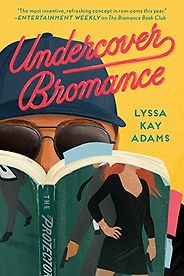 The Best Romance Books of 2020 - Undercover Bromance by Lyssa Kay Adams The Best Romance Books of 2020 - Undercover Bromance by Lyssa Kay Adams