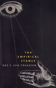 The Empirical Stance by Bas van Fraassen