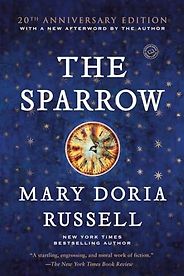 The Best Science Fiction Worlds - The Sparrow by Maria Doria Russell The Best Science Fiction Worlds - The Sparrow by Maria Doria Russell