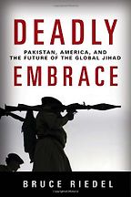 Deadly Embrace by Bruce Riedel Deadly Embrace by Bruce Riedel