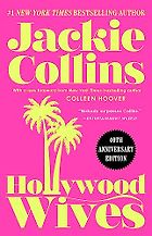The Best Bonkbuster Novels - Hollywood Wives by Jackie Collins