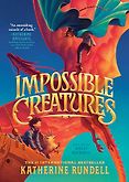 The Best Audiobooks for Kids of 2024 - Impossible Creatures by Katherine Rundell