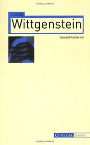 Ludwig Wittgenstein by Edward Kanterian Ludwig Wittgenstein by Edward Kanterian
