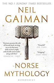 Norse Mythology by Neil Gaiman Norse Mythology by Neil Gaiman