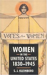 The best books on The History of American Women - Women in the United States, 1830-1945 by Jay Kleinberg