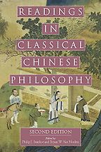 Readings in Classical Chinese Philosophy by Bryan Van Norden & Philip Ivanhoe Readings in Classical Chinese Philosophy by Bryan Van Norden & Philip Ivanhoe