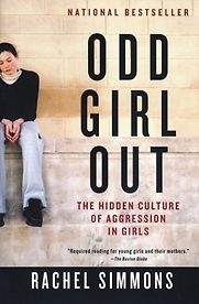 Odd Girl Out by Rachel Simmons Odd Girl Out by Rachel Simmons