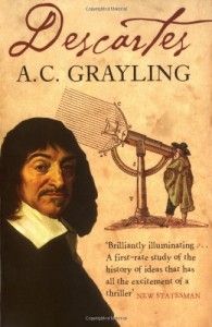 The best books on Ideas that Matter - Descartes by A C Grayling