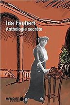 The Best Haitian Literature - Anthologie Secrète by Ida Faubert