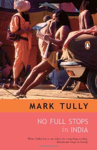 No Full Stops in India by Mark Tully
