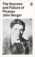 The best books on John Berger - The Success and Failure of Picasso by John Berger The best books on John Berger - The Success and Failure of Picasso by John Berger