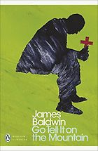 The Best James Baldwin Books - Go Tell It on the Mountain by James Baldwin