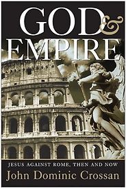 The best books on Jerusalem - God and Empire by John Dominic Crossan