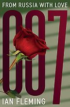 The Best Ian Fleming Books - From Russia With Love by Ian Fleming The Best Ian Fleming Books - From Russia With Love by Ian Fleming