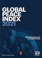 Global Peace Index: 2021 Institute for Economics and Peace Global Peace Index: 2021 Institute for Economics and Peace