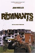 The best books on The Decline of Violence - The Remnants of War by John Mueller