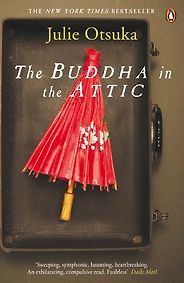 The Best Transnational Literature - The Buddha in the Attic by Julie Otsuka The Best Transnational Literature - The Buddha in the Attic by Julie Otsuka