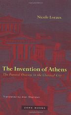 The best books on Thucydides - The Invention of Athens: The Funeral Oration in the Classical City by Nicole Loraux