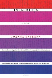 Inglorious by Joanna Kavenna Inglorious by Joanna Kavenna