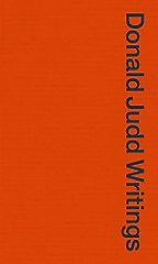 The best books on Minimalism - Donald Judd Writings by Donald Judd The best books on Minimalism - Donald Judd Writings by Donald Judd