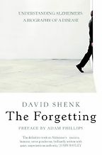 The best books on Mental Illness - The Forgetting by David Shenk