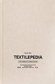 Sewing Books for Beginners - Textilepedia: The Complete Fabric Guide by Fashionary