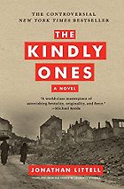 The Best World War II Thrillers - The Kindly Ones: A Novel by Jonathan Littell