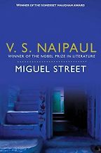 The Best Caribbean Fiction - Miguel Street by V.S. Naipaul
