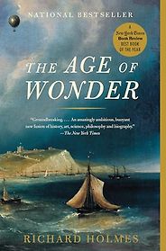 The best books on The Origins of Curiosity - The Age of Wonder by Richard Holmes The best books on The Origins of Curiosity - The Age of Wonder by Richard Holmes