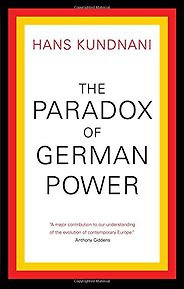 The best books on Angela Merkel - The Paradox of German Power by Hans Kundnani The best books on Angela Merkel - The Paradox of German Power by Hans Kundnani