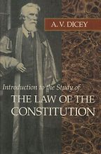 The best books on Electoral Reform - Introduction to the Study of the Law of the Constitution by A V Dicey The best books on Electoral Reform - Introduction to the Study of the Law of the Constitution by A V Dicey