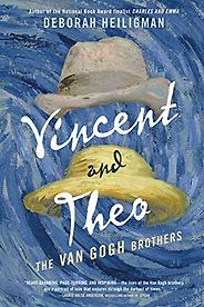 The Best Nonfiction Books for Teens - Vincent and Theo: The Van Gogh Brothers by Deborah Heiligman The Best Nonfiction Books for Teens - Vincent and Theo: The Van Gogh Brothers by Deborah Heiligman