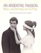 An Argentine Passion by John King & John King (editor) An Argentine Passion by John King & John King (editor)