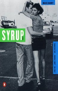 The best books on Marketing - Syrup by Maxx Barry