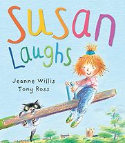 Susan Laughs by Jeanne Willis Susan Laughs by Jeanne Willis
