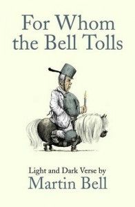 The best books on Reportage and War - For Whom the Bell Tolls by Martin Bell