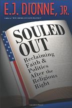 Souled Out by E J Dionne Souled Out by E J Dionne