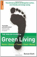 The best books on Climate Change - The Rough Guide to Green Living by Duncan Clark
