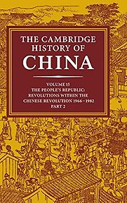 The Cambridge History of China, Vol. 15 by Roderick MacFarquhar The Cambridge History of China, Vol. 15 by Roderick MacFarquhar