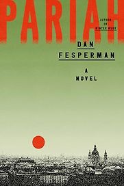 Pariah by Dan Fesperman Pariah by Dan Fesperman