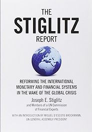 The best books on The Indian Economy - The Stiglitz Report by Joseph E Stiglitz