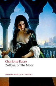 The best books on The Gothic - Zofloya; Or The Moor by Charlotte Dacre