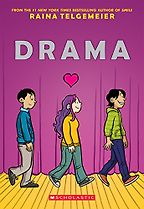 The Best Graphic Novels for Eight Year Olds - Drama by Rainia Telgemeier The Best Graphic Novels for Eight Year Olds - Drama by Rainia Telgemeier