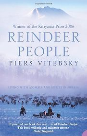 The Reindeer People by Piers Vitebsky The Reindeer People by Piers Vitebsky