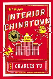 Interior Chinatown by Charles Yu Interior Chinatown by Charles Yu