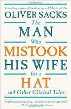 The best books on Surrealism and the Brain - The Man Who Mistook His Wife for a Hat by Oliver Sacks